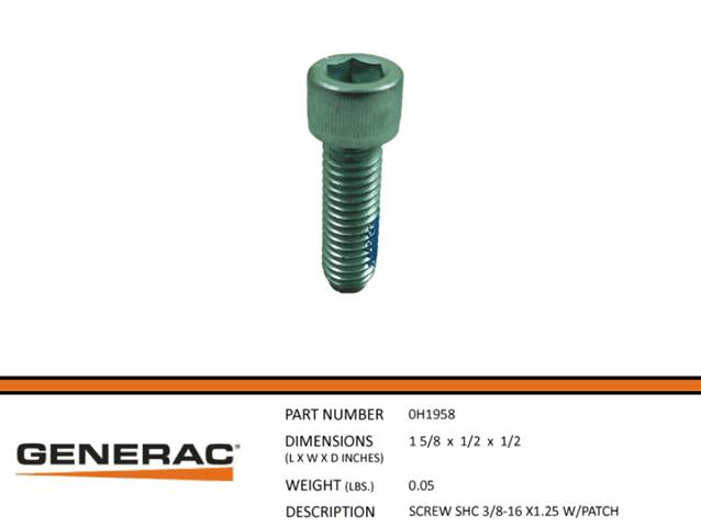 Generac 0H1958  SCREW SHC 3/8-16 X1.25 W/PATCH