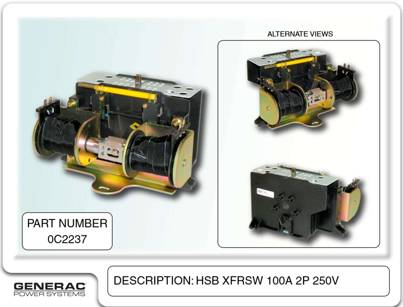 Generac Transfer Switch HSB 100A 2P 250V Part# 0C2237 Replaced By New Part# 0L2910
