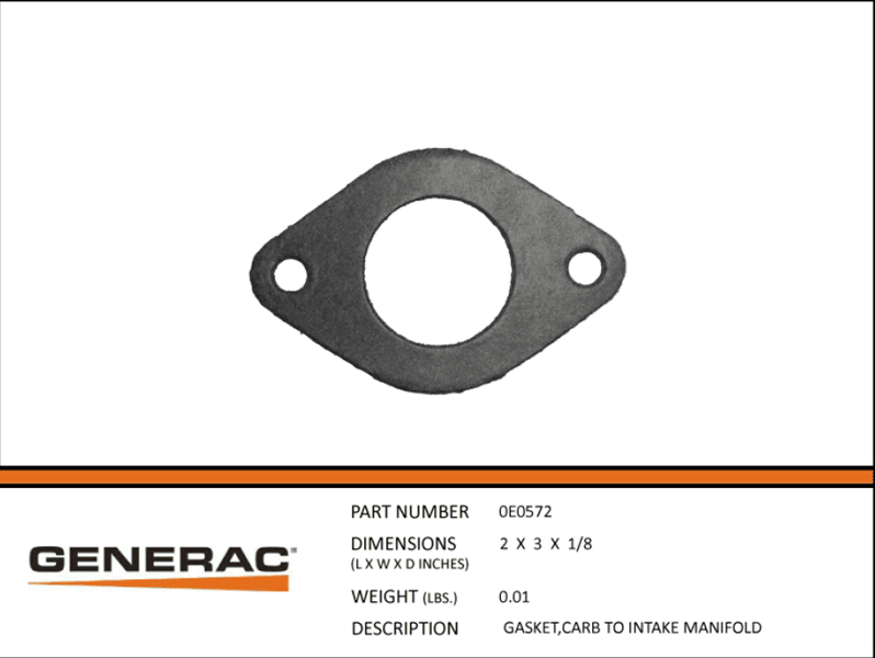 Generac 0E0572 GASKET CARB TO INTAKE MANIFOLD