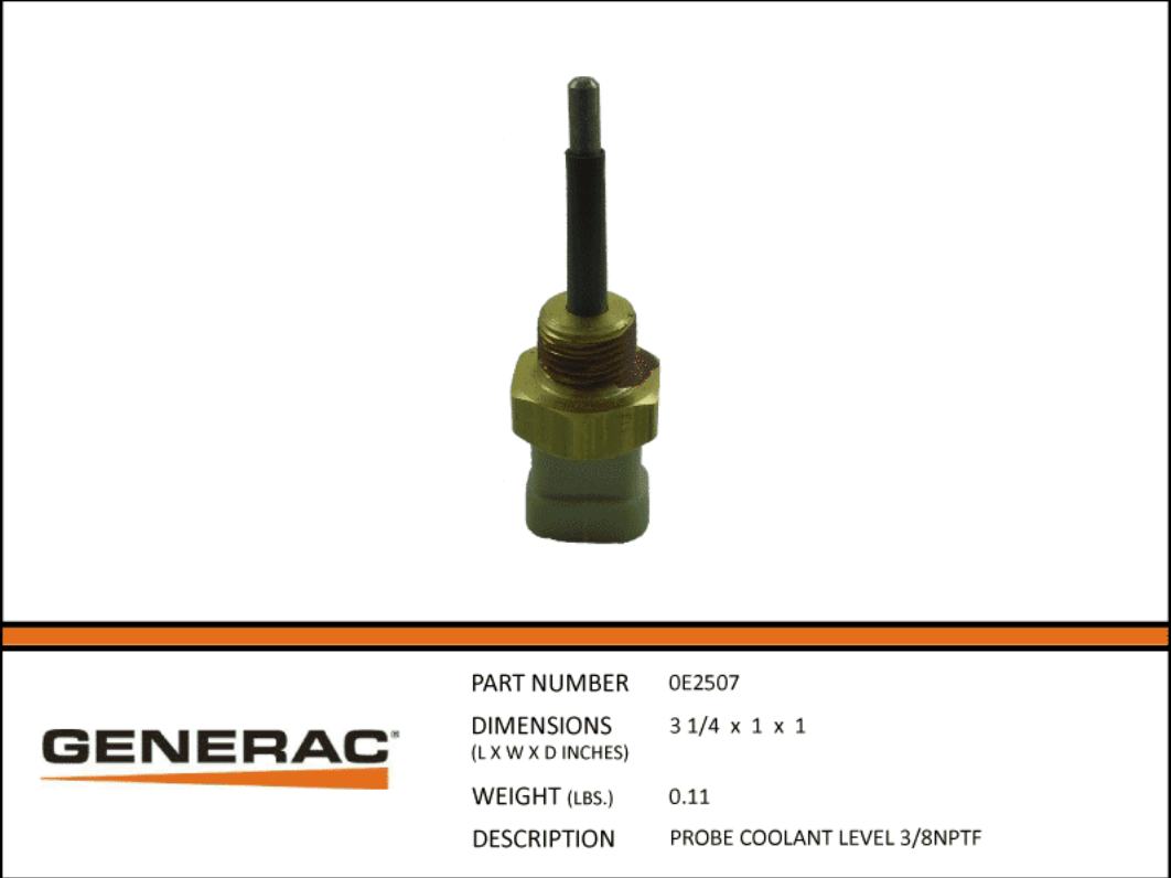 Generac Probe Coolant Level 3/8NPTF Part# 0E2507